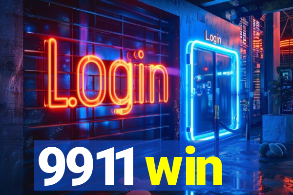 9911 win